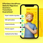 Effortless WordPress Website Migration Seamless Transitions Guaranteed