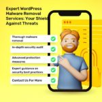 Expert WordPress Malware Removal Services Your Shield Against Threats